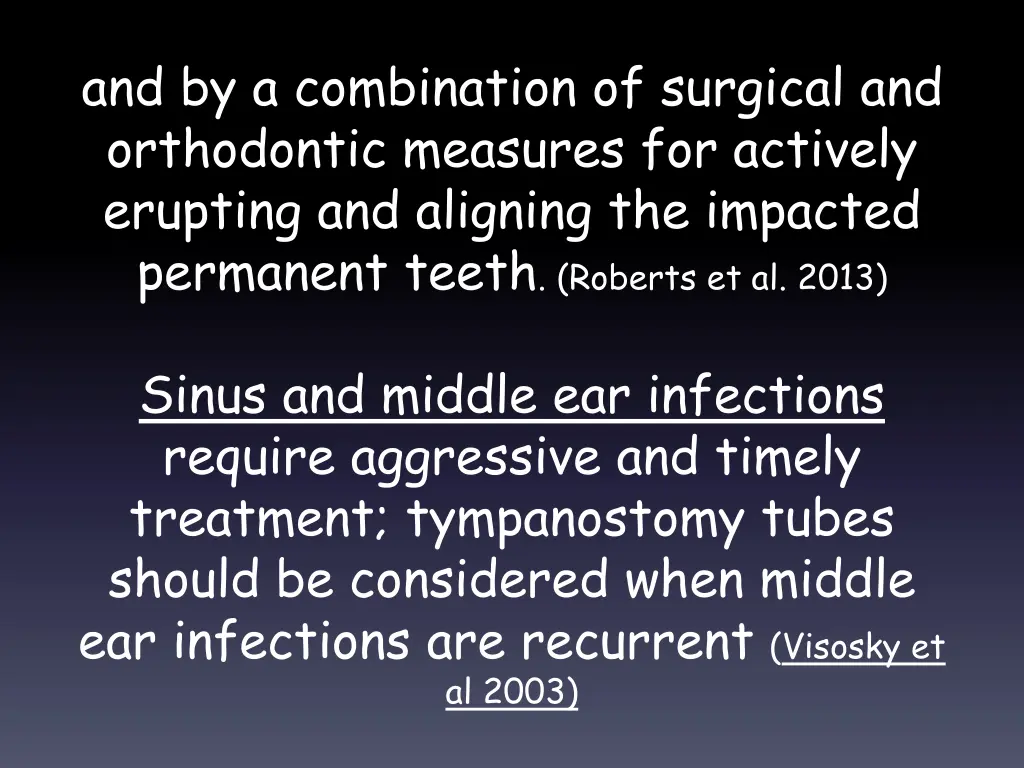 and by a combination of surgical and orthodontic