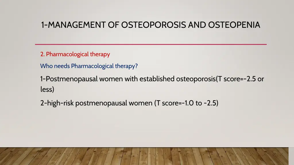 1 management of osteoporosis and osteopenia 4