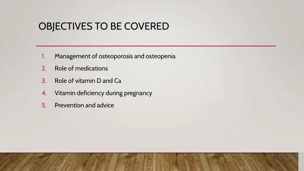 objectives to be covered
