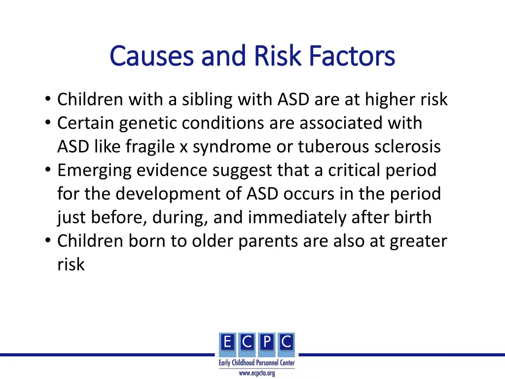 causes and risk factors causes and risk factors