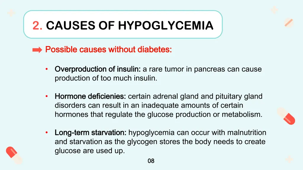 2 causes of hypoglycemia 2