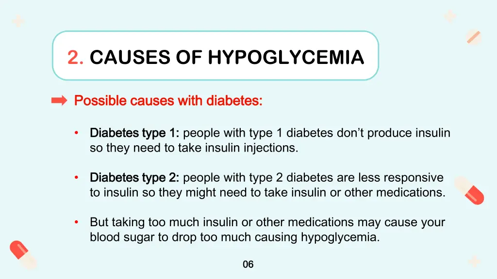 2 causes of hypoglycemia