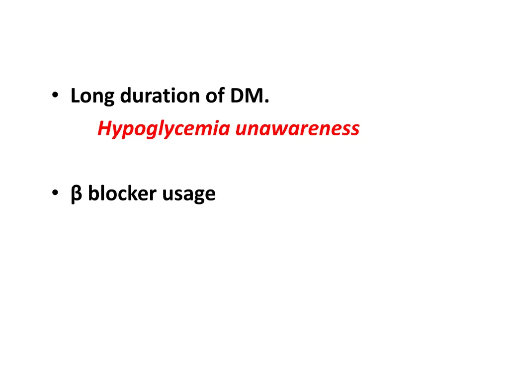 long duration of dm hypoglycemia unawareness