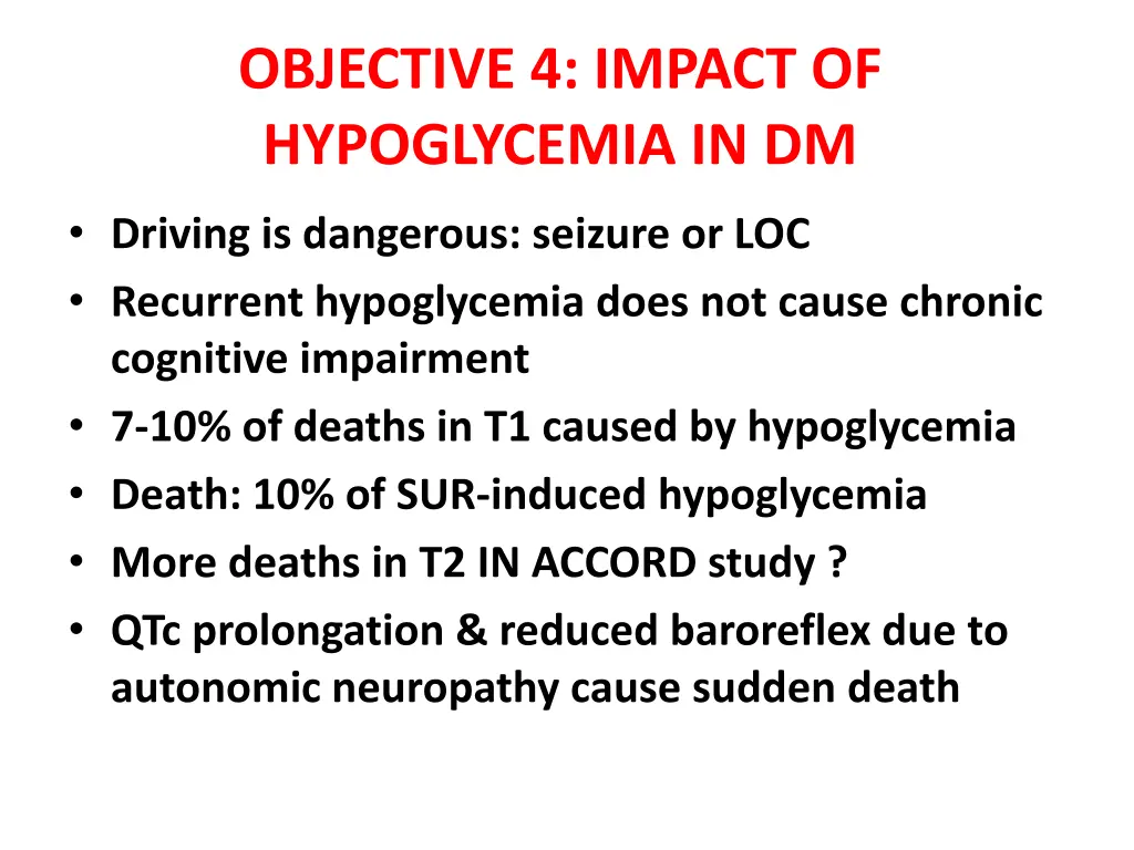 objective 4 impact of hypoglycemia in dm