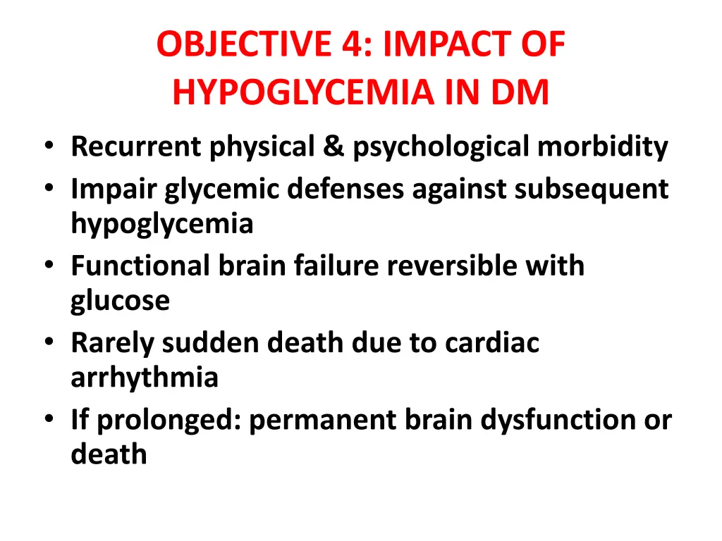 objective 4 impact of hypoglycemia