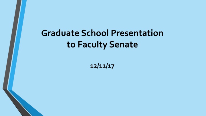 graduate school presentation to faculty senate