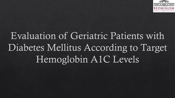 evaluation of geriatric patients with diabetes