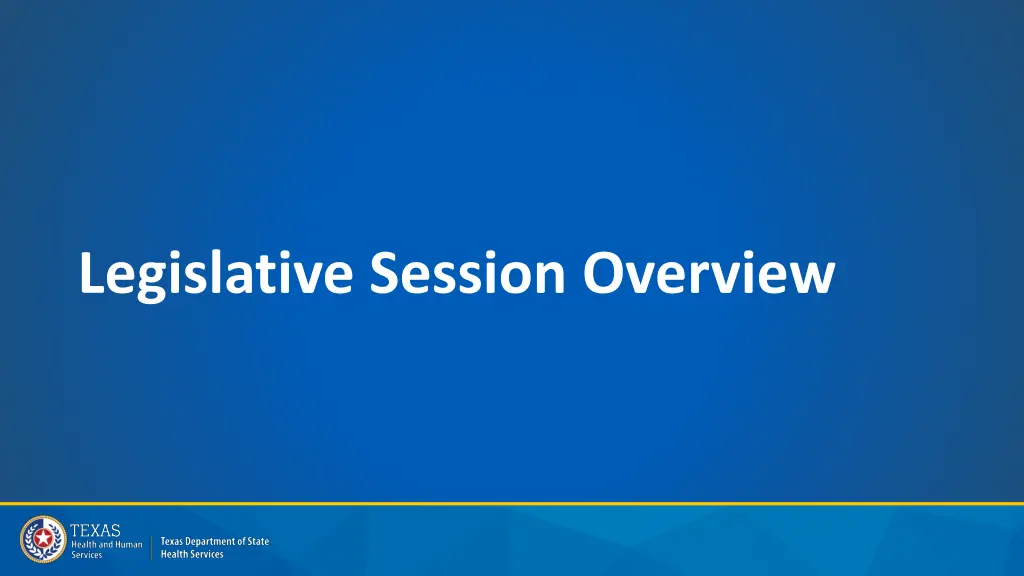 legislative session overview