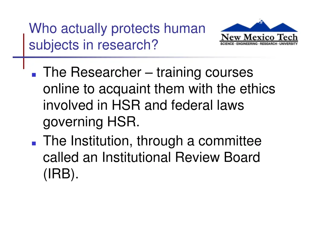 who actually protects human subjects in research