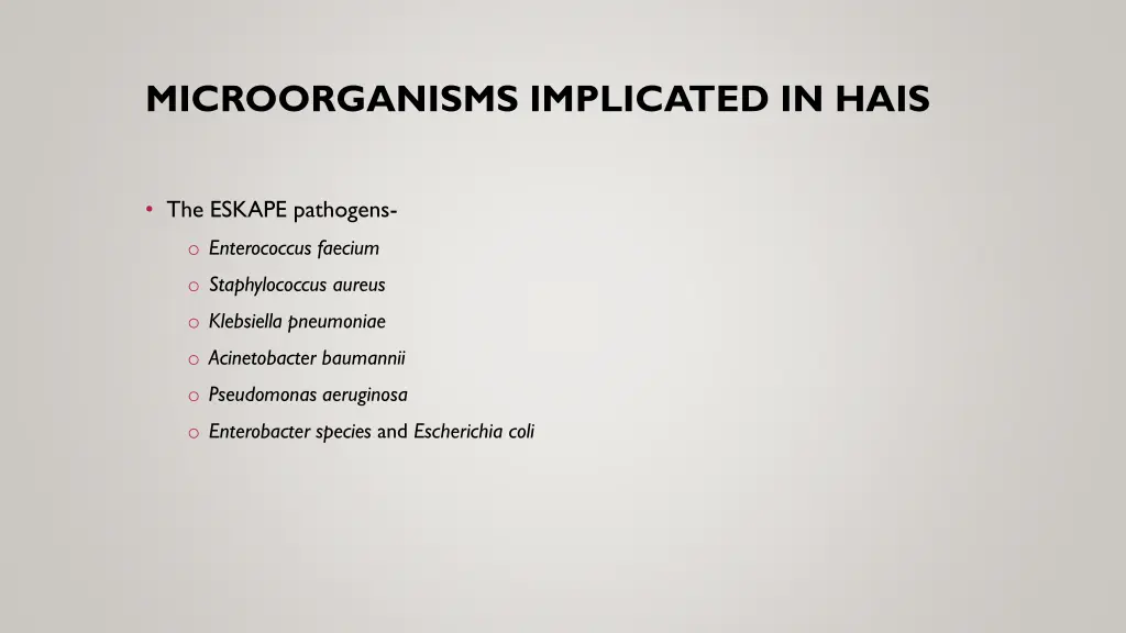 microorganisms implicated in hais