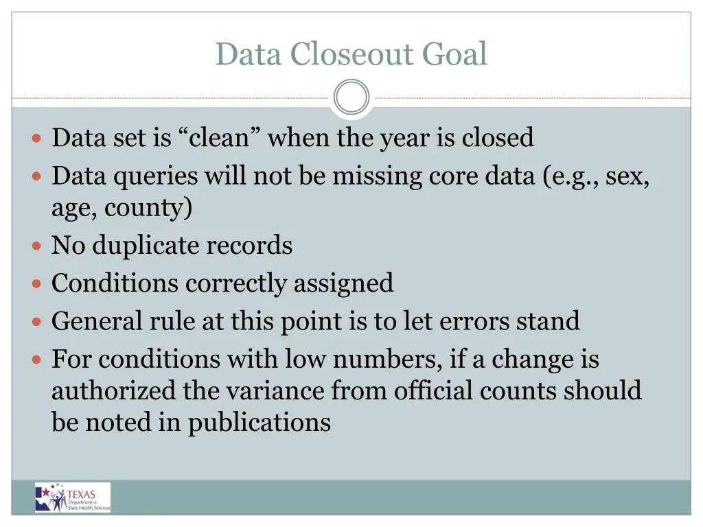 data closeout goal