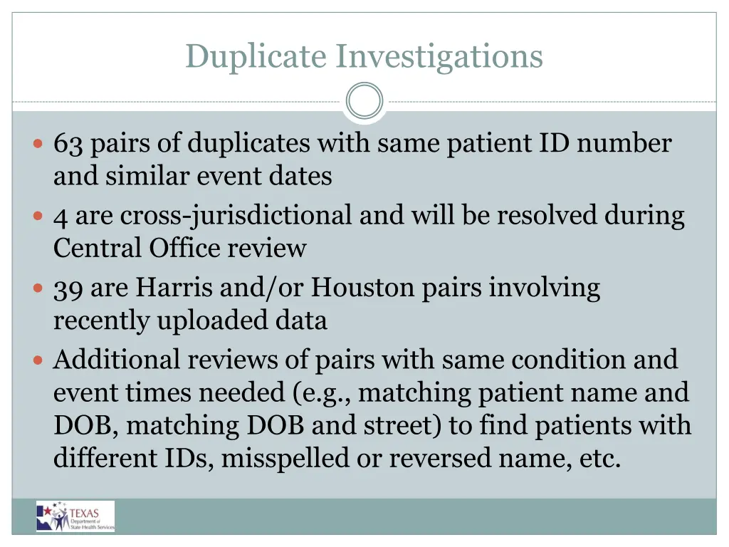 duplicate investigations