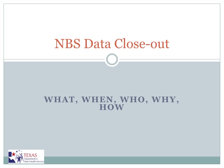 nbs data close out