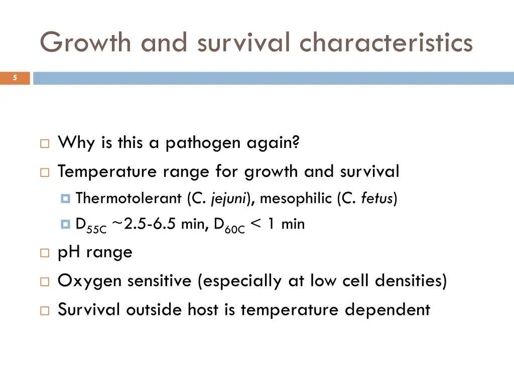 growth and survival characteristics