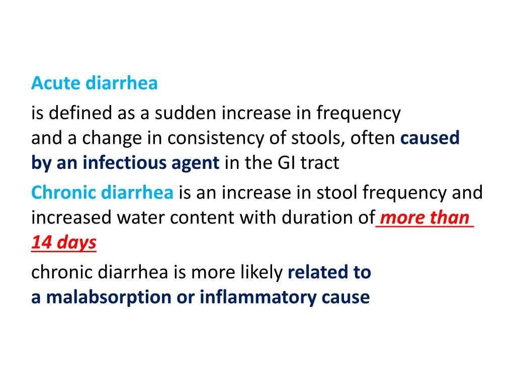 acute diarrhea is defined as a sudden increase