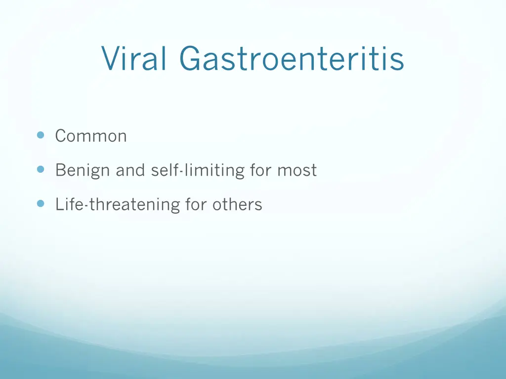 viral gastroenteritis