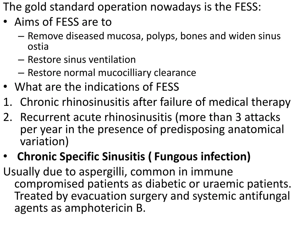 the gold standard operation nowadays is the fess