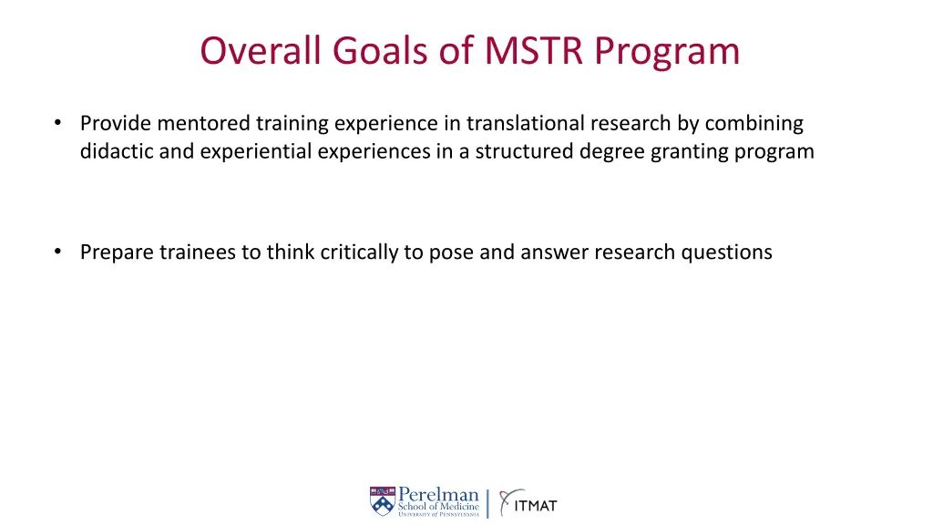 overall goals of mstr program