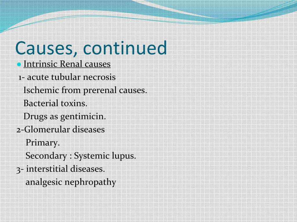 causes continued intrinsic renal causes 1 acute