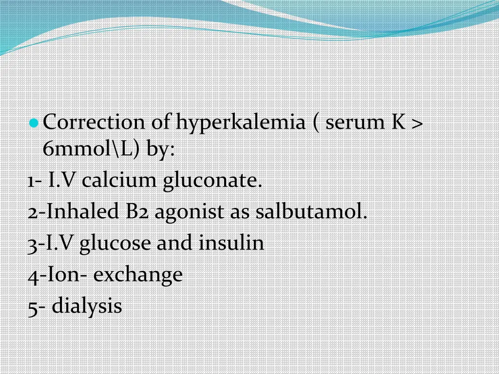 correction of hyperkalemia serum k 6mmol