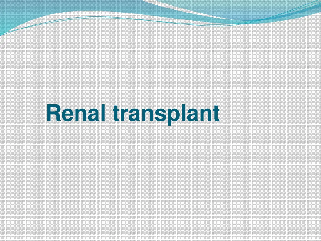 renal transplant