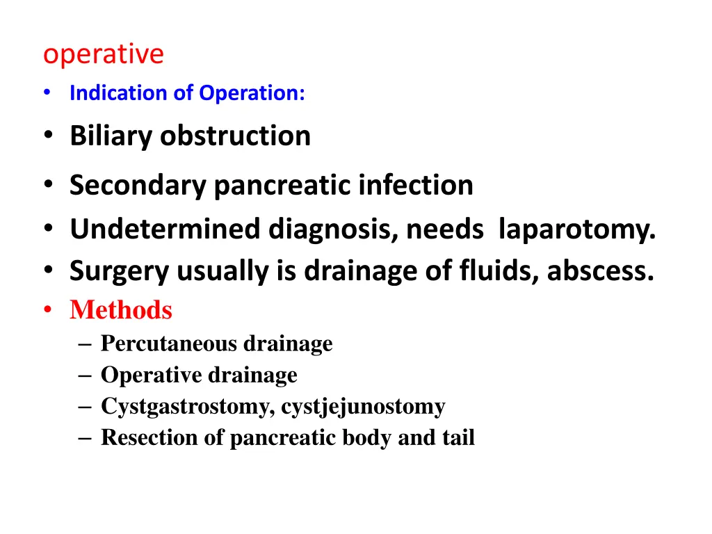 operative indication of operation biliary