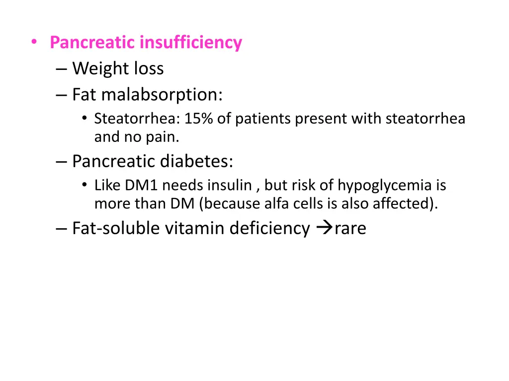 pancreatic insufficiency weight loss