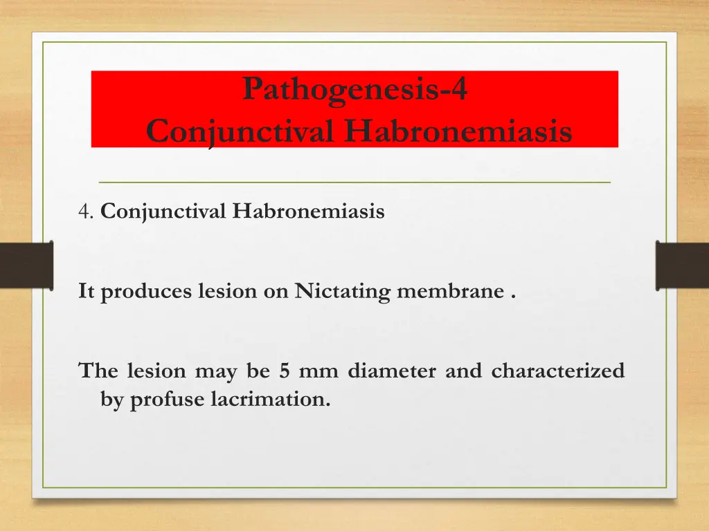 pathogenesis 4 conjunctival habronemiasis
