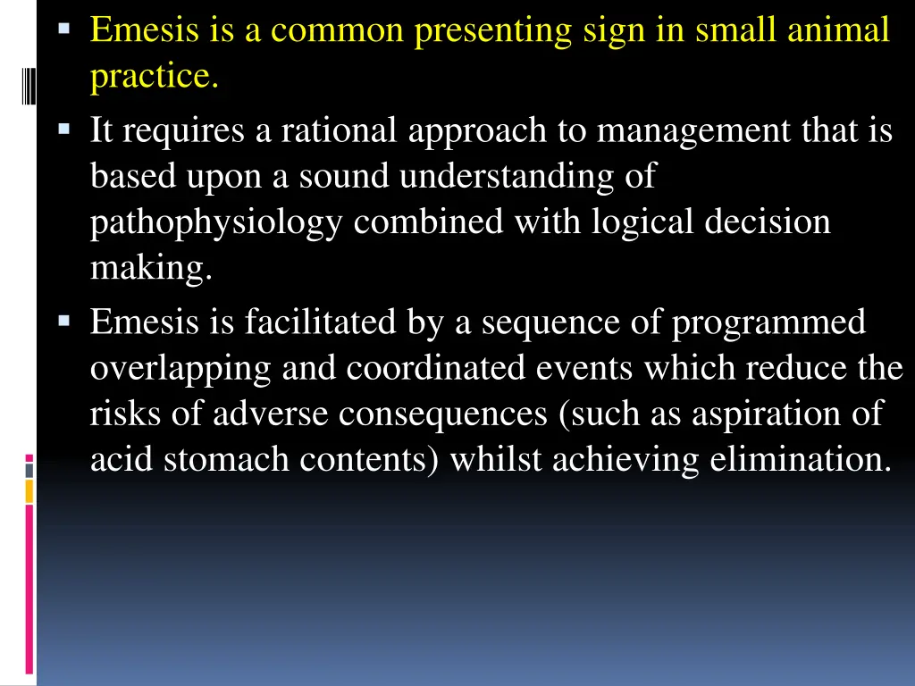 emesis is a common presenting sign in small