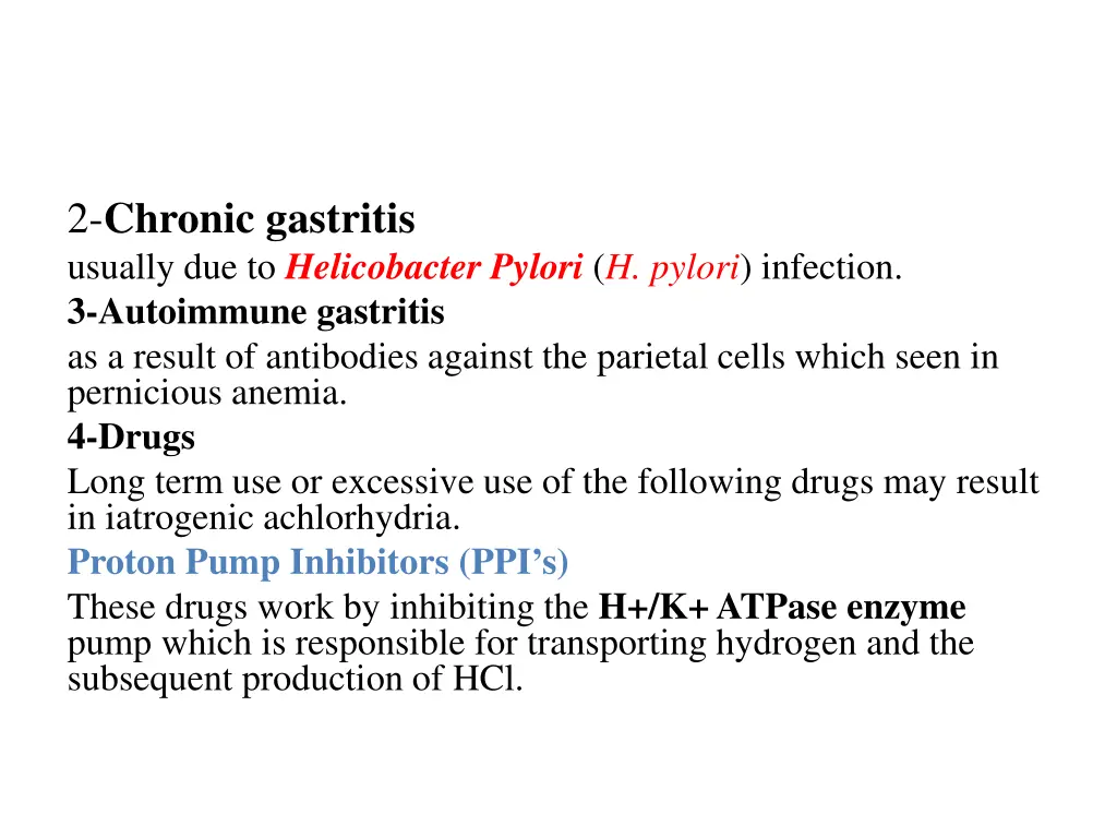 2 chronic gastritis usually due to helicobacter