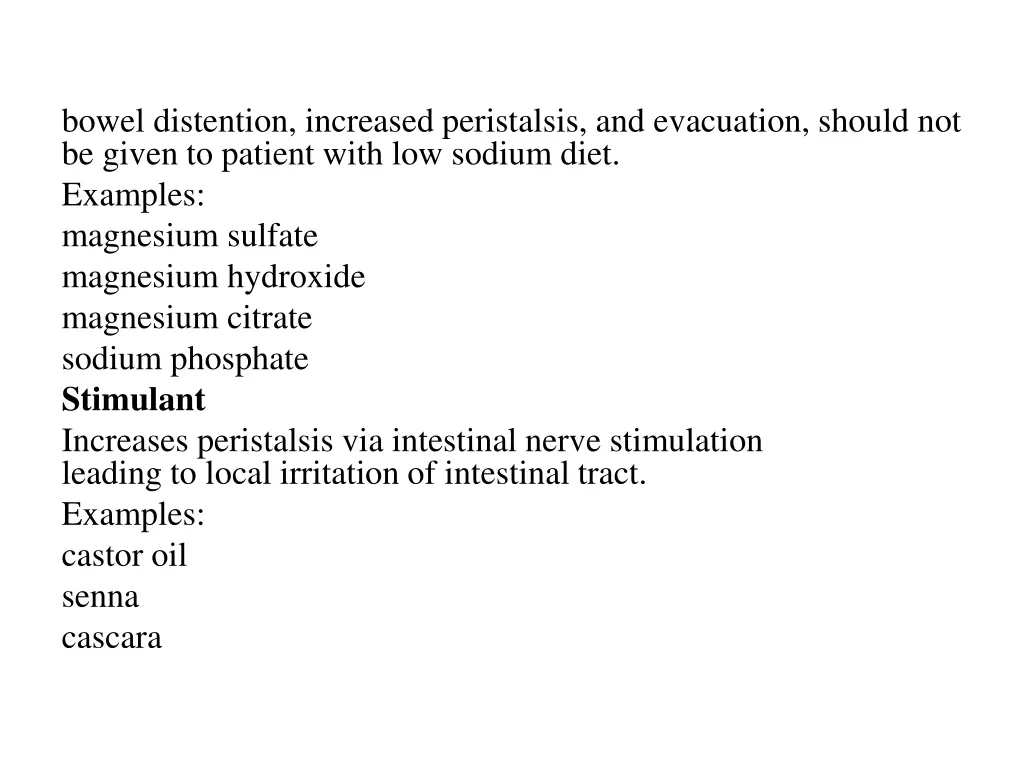 bowel distention increased peristalsis