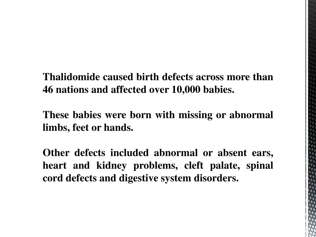 thalidomide caused birth defects across more than