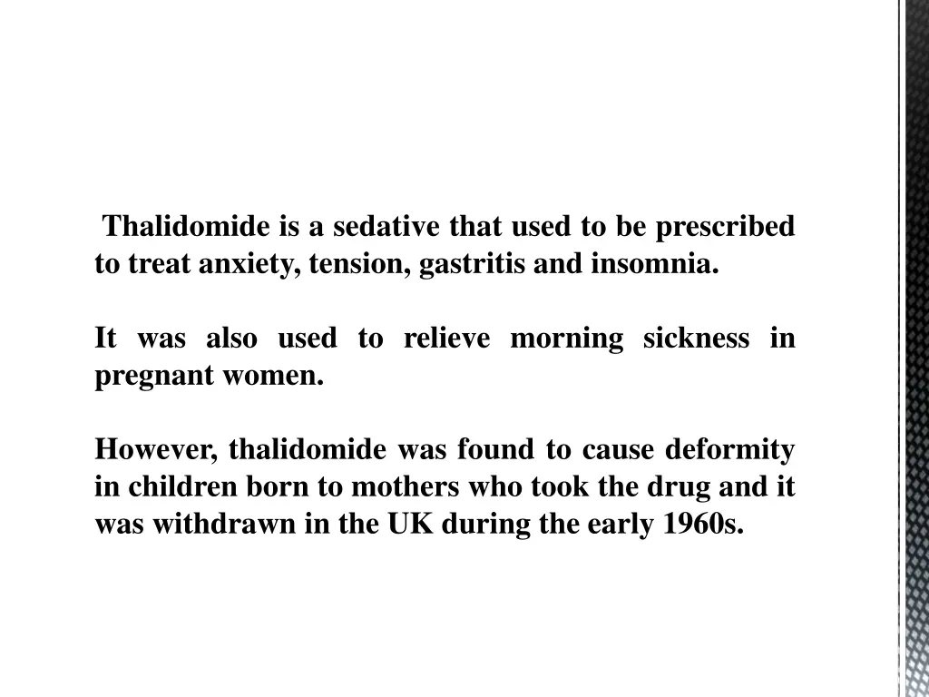 thalidomide is a sedative that used
