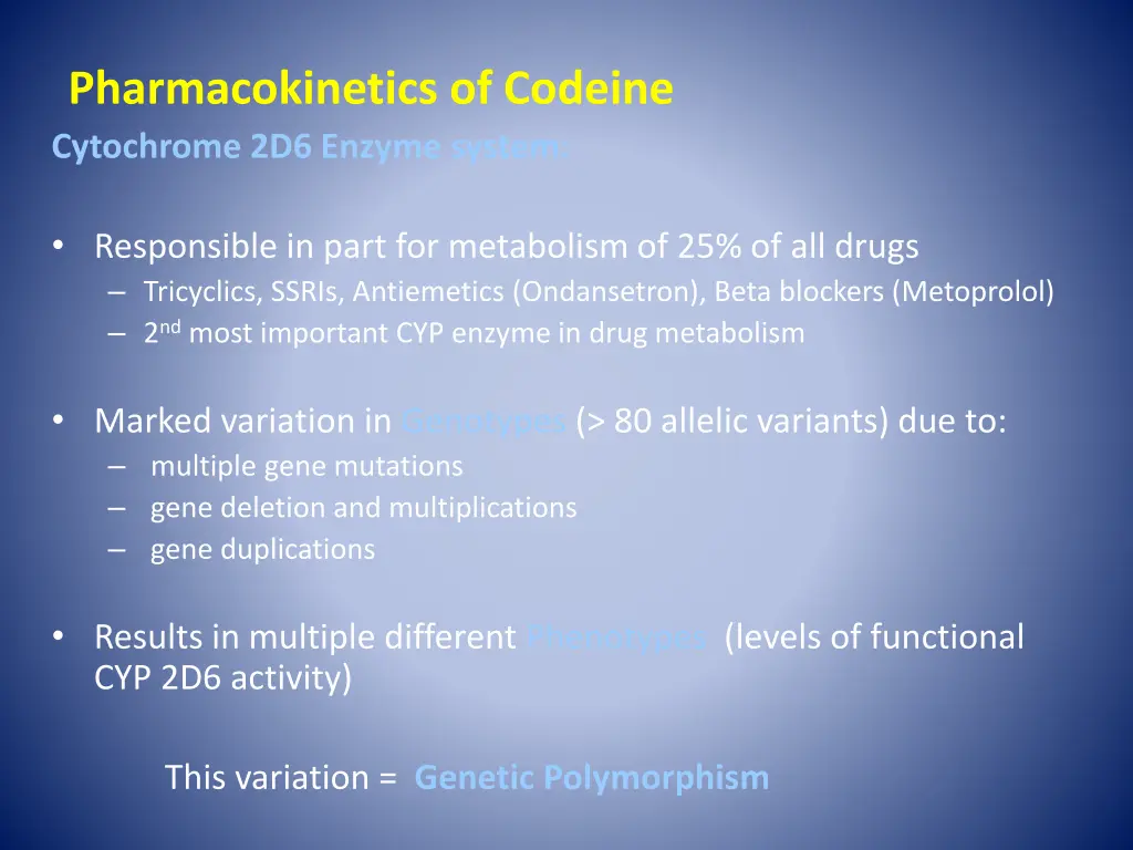 pharmacokinetics of codeine cytochrome 2d6 enzyme