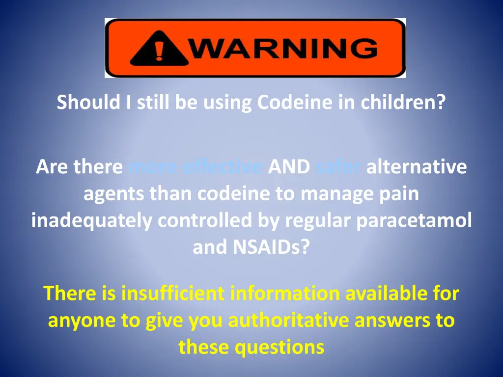 should i still be using codeine in children