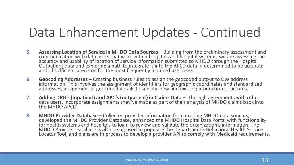 data enhancement updates continued