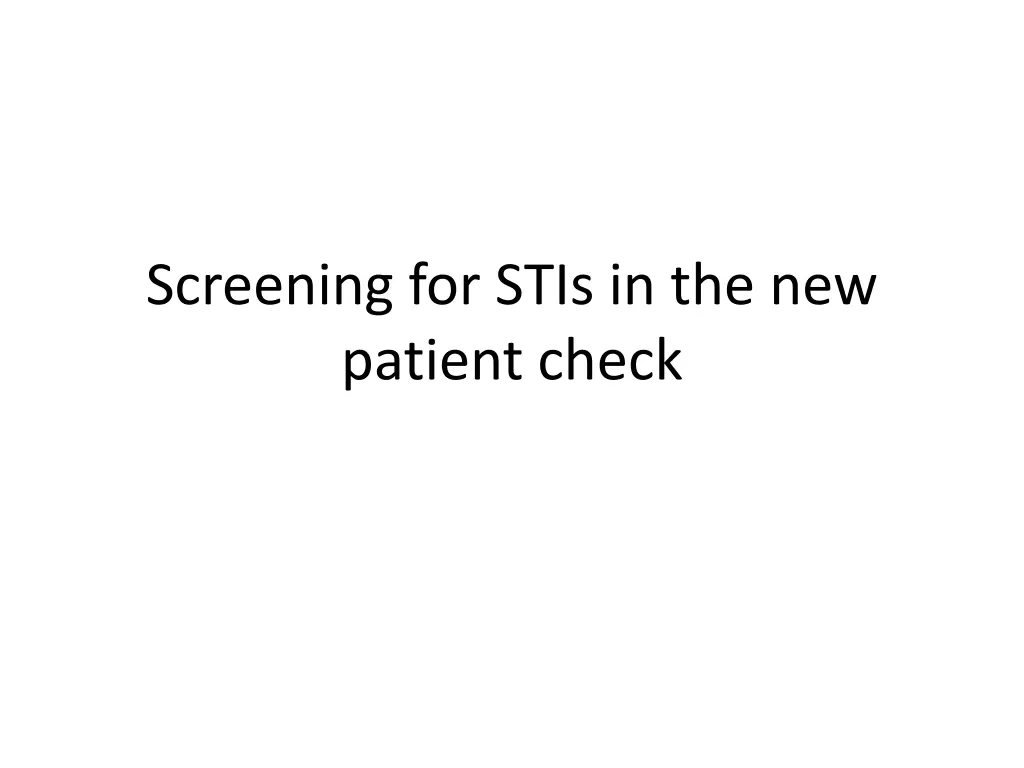 screening for stis in the new patient check 1