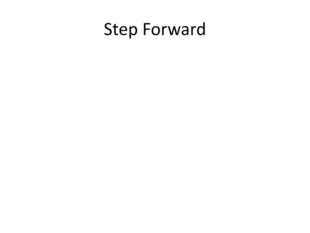 step forward