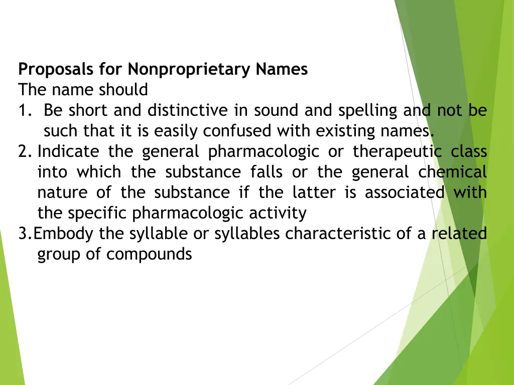 proposals for nonproprietary names the name