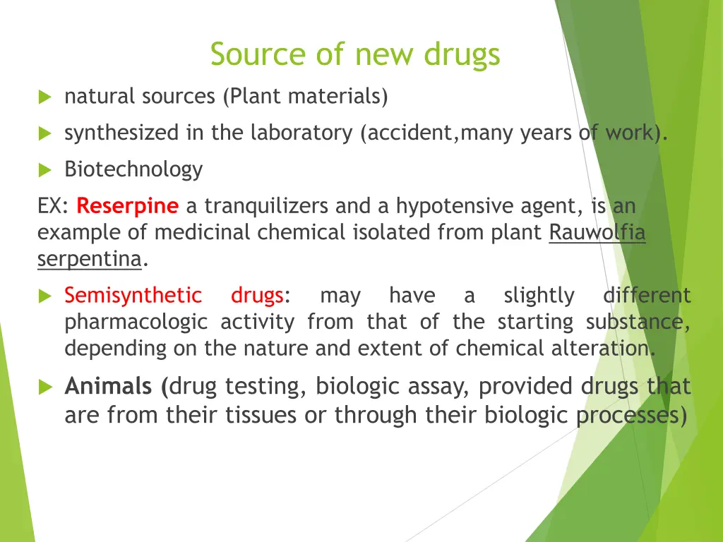 source of new drugs