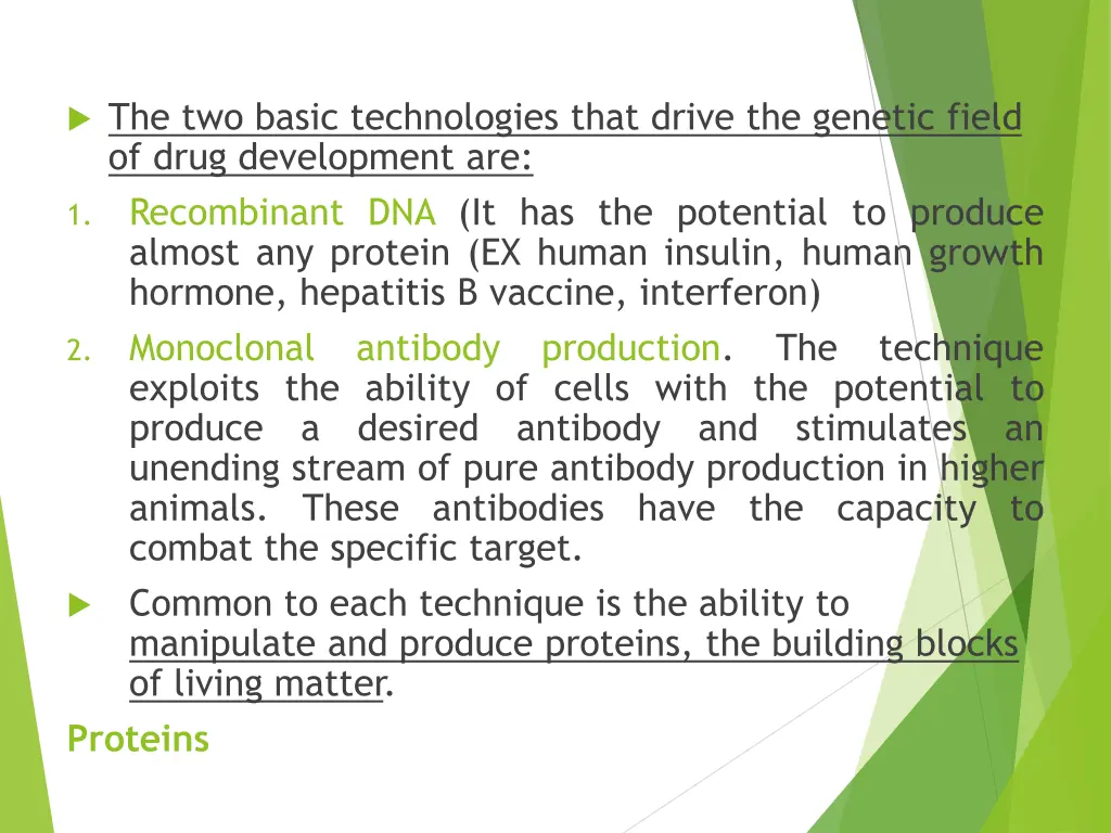 the two basic technologies that drive the genetic