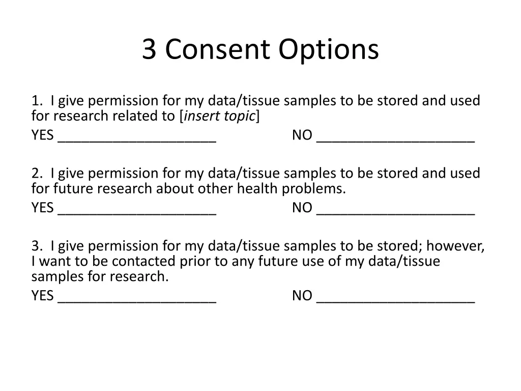 3 consent options