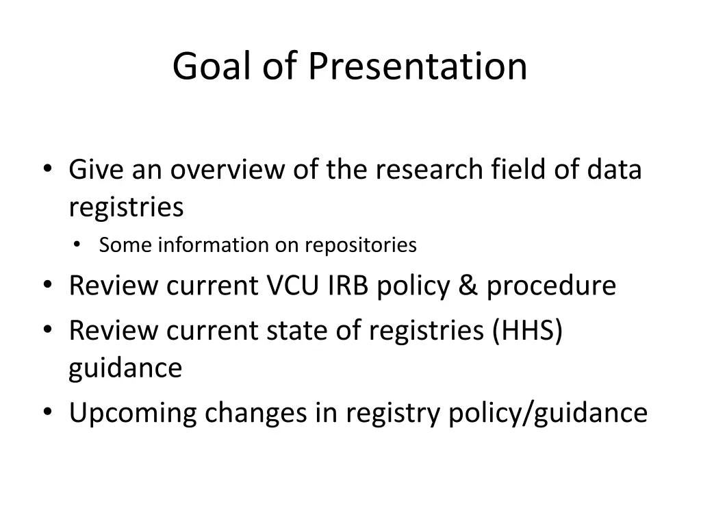 goal of presentation