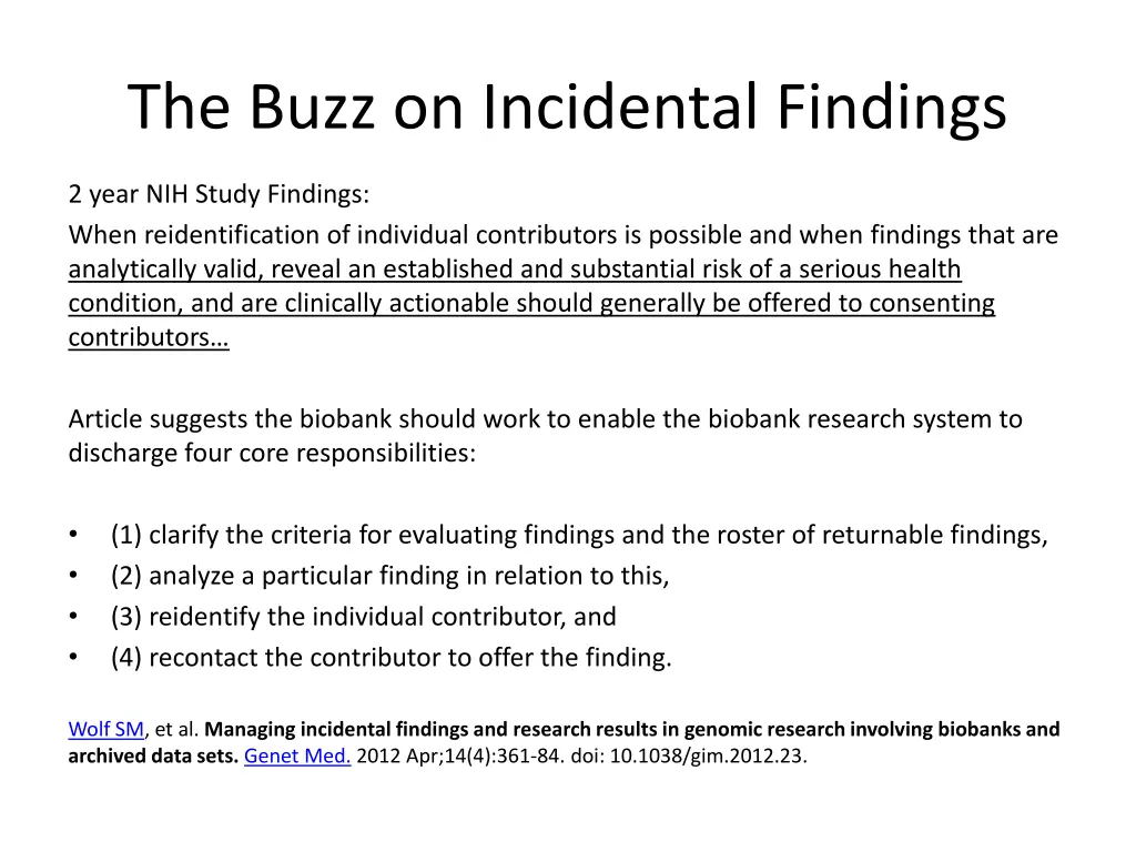 the buzz on incidental findings