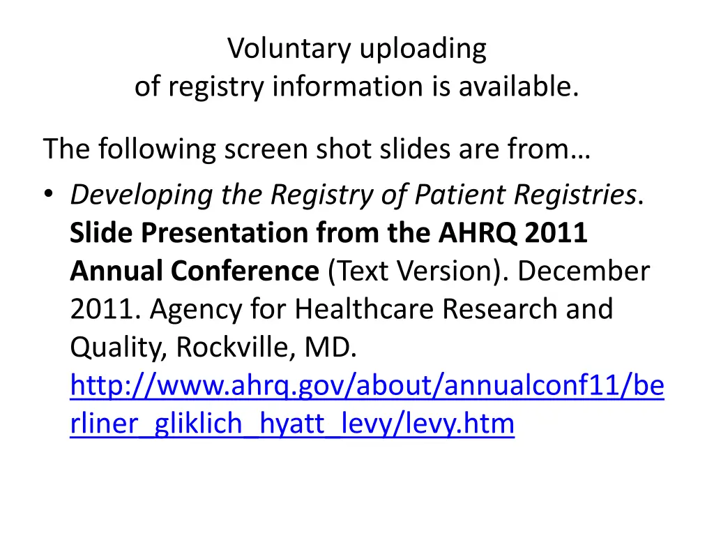 voluntary uploading of registry information