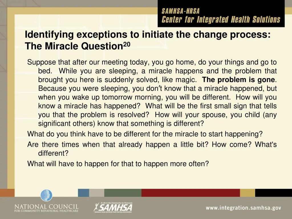 identifying exceptions to initiate the change