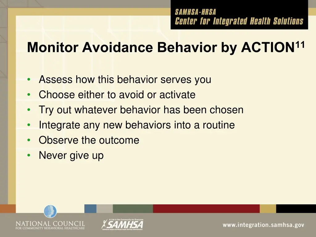 monitor avoidance behavior by action 11