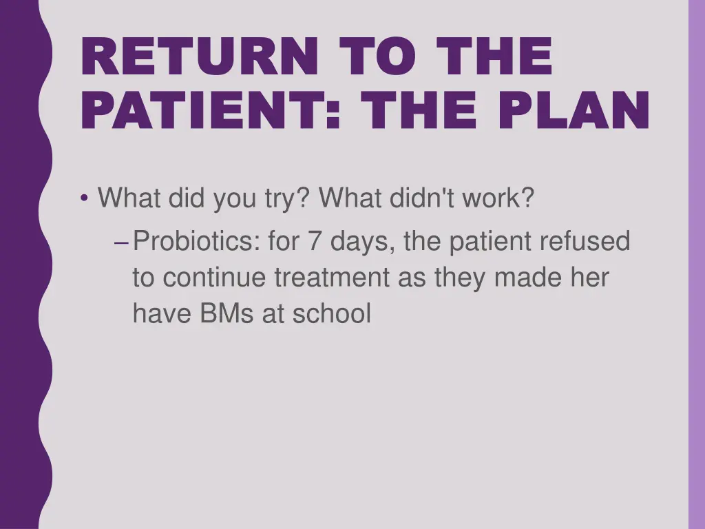 return to the return to the patient the plan