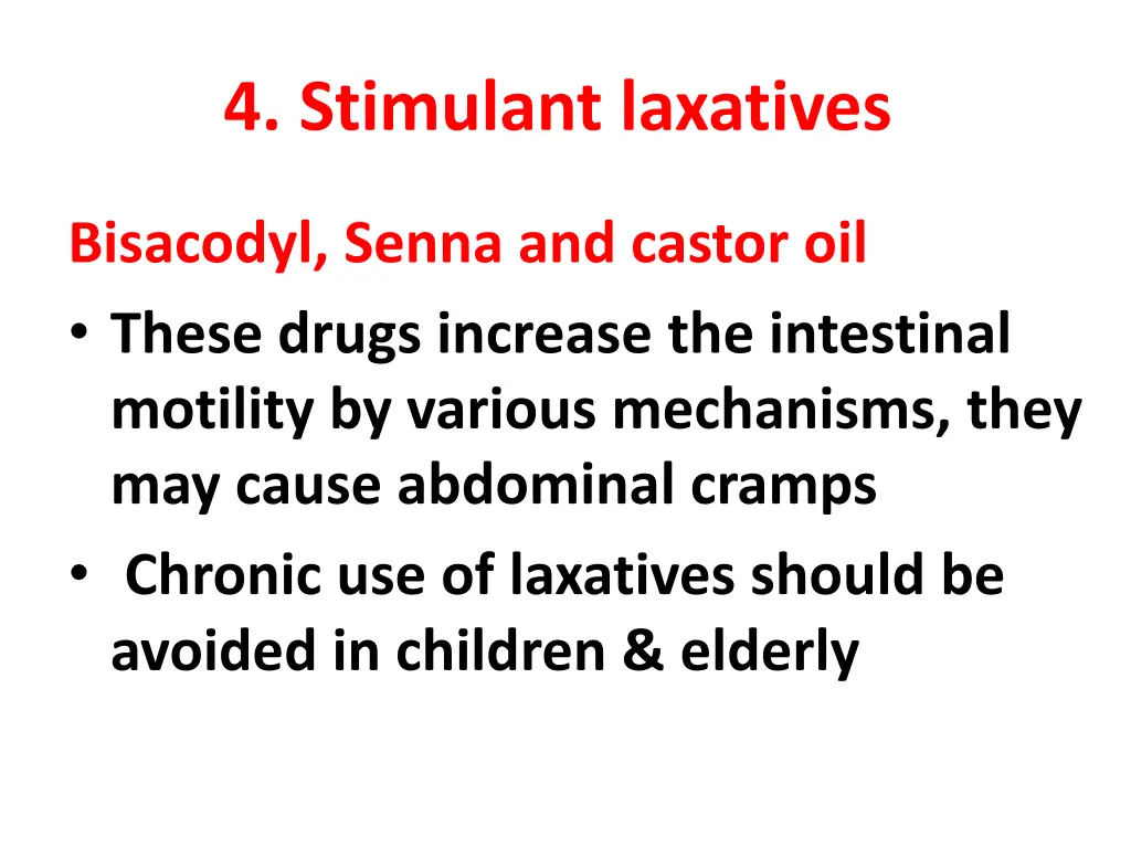 4 stimulant laxatives