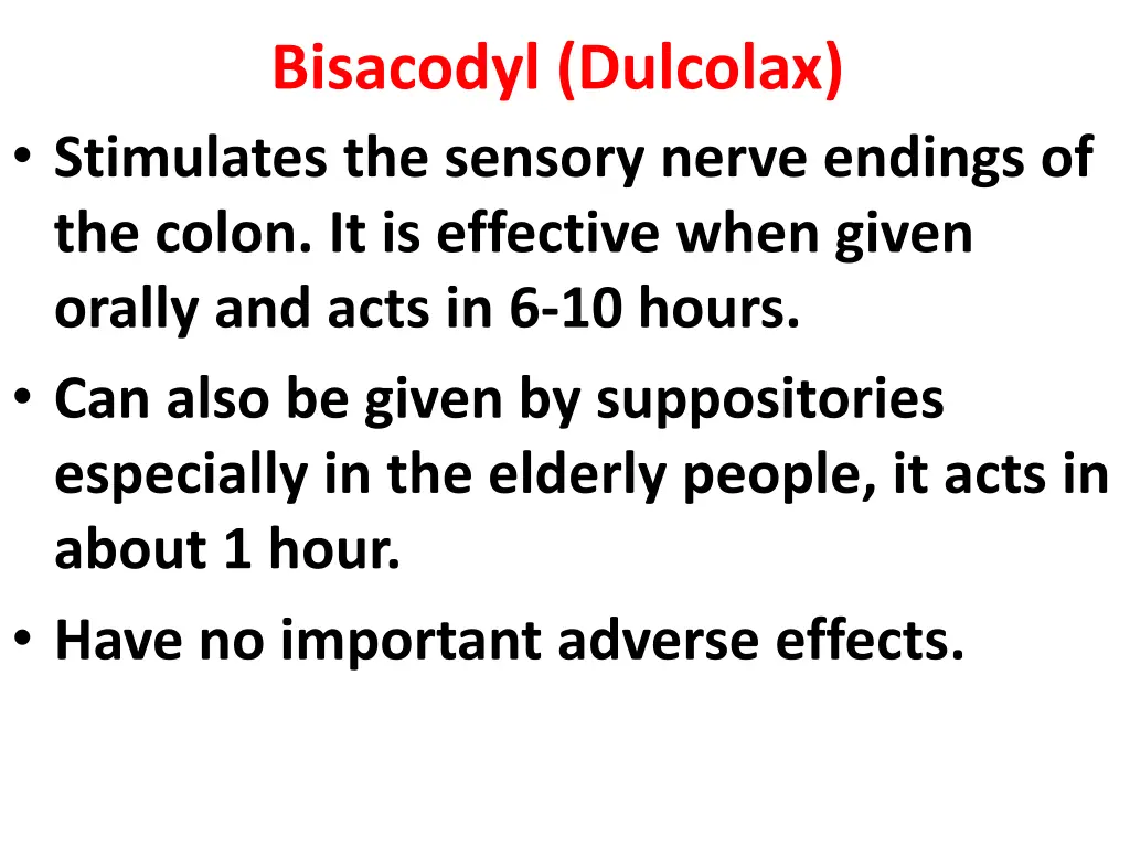 bisacodyl dulcolax stimulates the sensory nerve